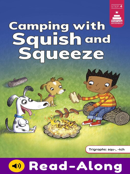Title details for Camping with Squish and Squeeze by Mike Brownlow - Available